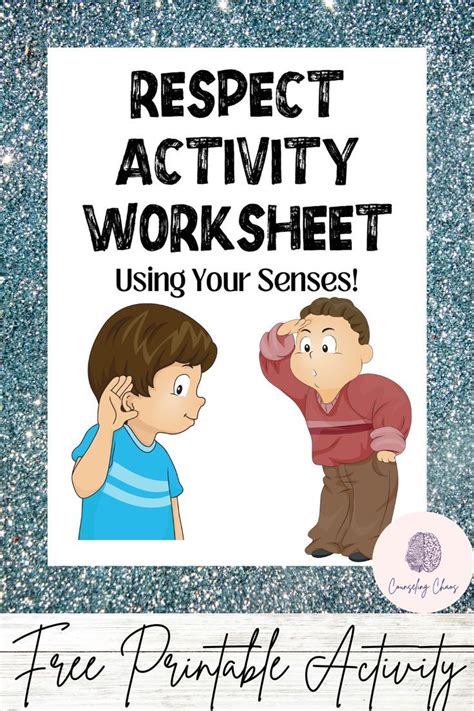 This Printable Respect Worksheet Helps To Integrate The Senses So