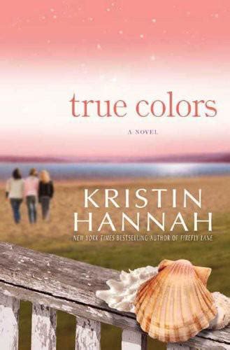True Colors Read Online Free Book By Kristin Hannah At Readanybook