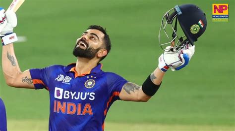 Virat Kohli 71st Century Asia Cup 2022 India Vs Afghanistan Virat Kohli 122 Runs Virat