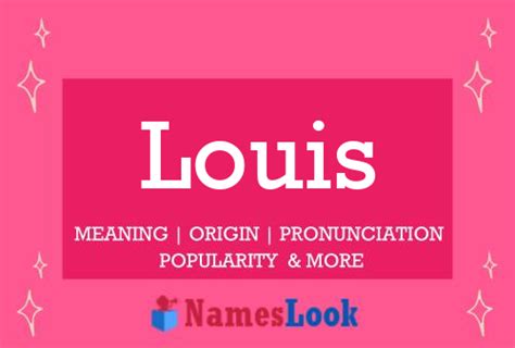Louis Meaning Origin Pronunciation And Popularity