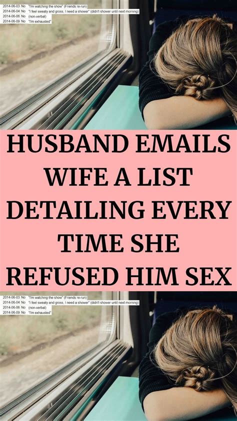 husband emails wife a list detailing every time she refused him sex in 2022 sex husband life