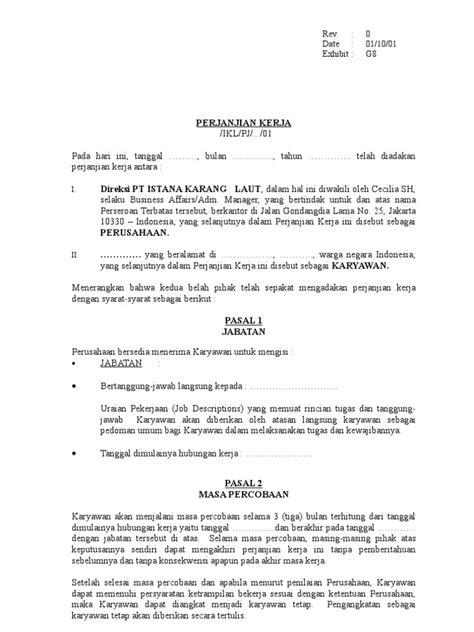 Contoh surat kontrak kerja yang sering diterapkan di indonesia adalah perjanjian kerja waktu tertentu sementara itu, jika dilihat dari bentuknya, kontrak kerja bisa berupa lisan dan tulisan. SURAT PERJANJIAN KERJA