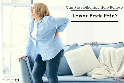 Can Physiotherapy Help Relieve Lower Back Pain By Dr Swati Sagar