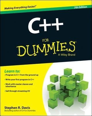But do you guys think it is any good for wanting to learn c++? C++ For Dummies : Stephen R. Davis : 9781118823774