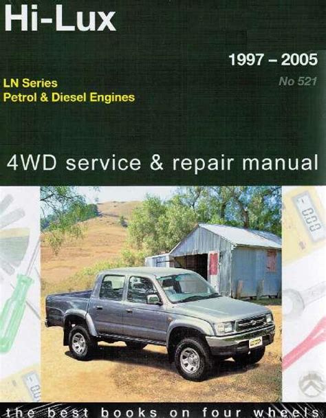 Toyota Hi Lux Ln Petrol And Diesel L 1997 2005 Repair Manual New