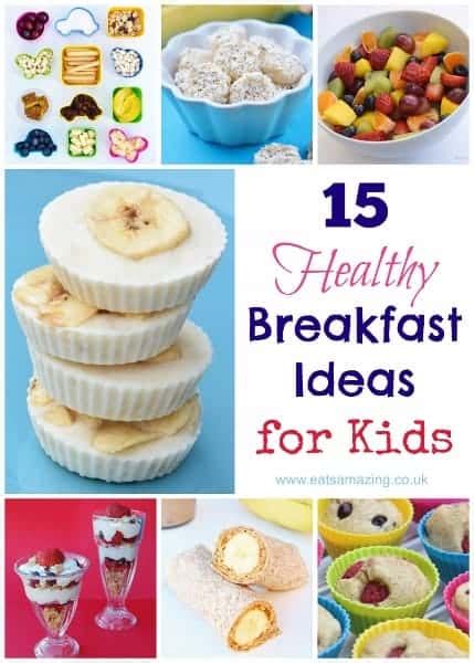 Morning times can be rough when you have little ones. 15 Healthy Breakfast Ideas for Kids - Eats Amazing.