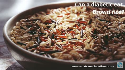 Can A Diabetic Eat Brown Rice Can Brown Rice Raise Blood Sugar Levels