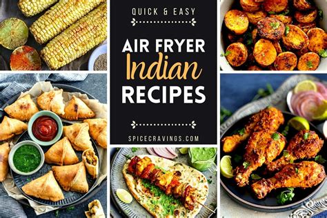 15 Air Fryer Indian Recipes Spice Cravings