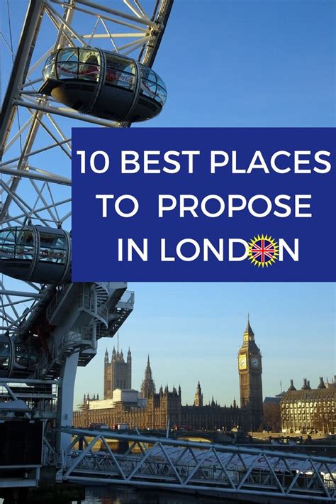 The Best Places To Propose In London Best Places To Propose London Tours London City Guide