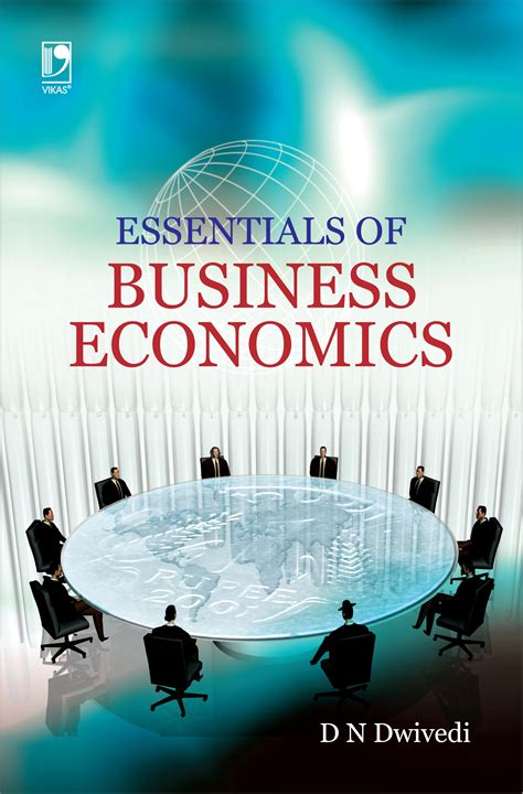 Essentials Of Business Economics By Dn Dwivedi