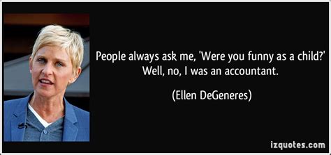 Ellen Degeneres Funny Quotes Quotesgram