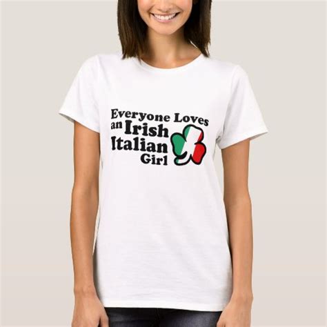 Irish Italian Girl T Shirt Zazzle