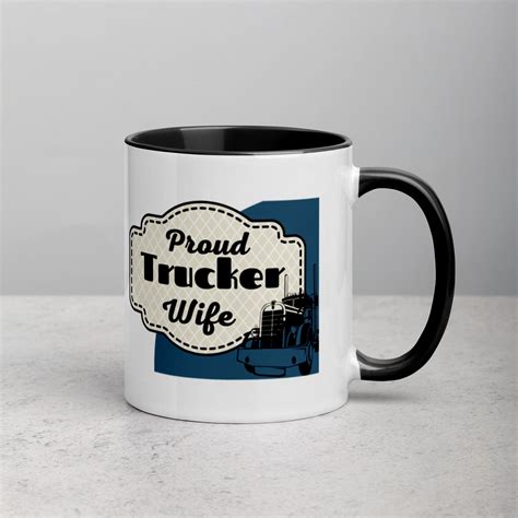 Proud Trucker Wife Mug Proud Trucker Wife Coffee Mug Proud Trucker