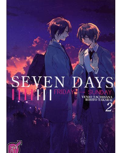 Seven Days Tome 02 Seven Days Venio TACHIBANA Rihito Takarai