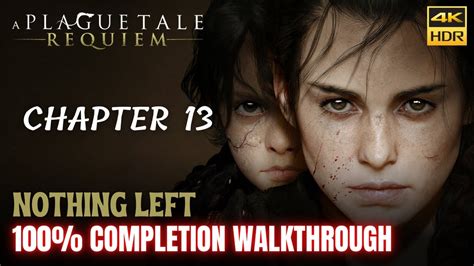 A Plague Tale Requiem Chapter Nothing Left Completion