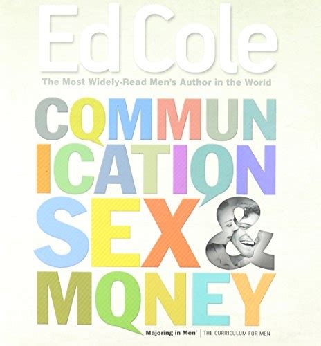communication sex and money workbook edwin cole 9781938629020 1938629027 stevens books