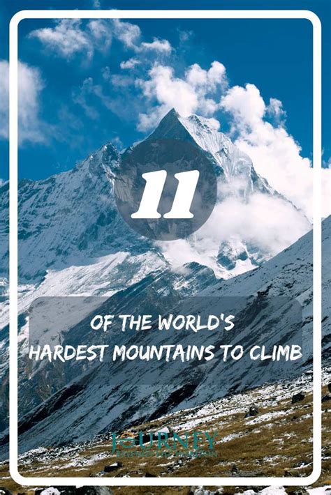 11 Of The Worlds Hardest Mountains To Climb