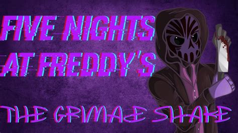Five Nights At Freddys The Grimace Shake Youtube