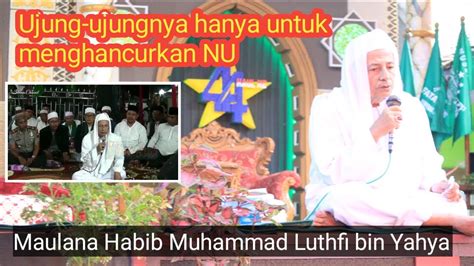 Habib Luthfi Sejarah Maulid Dari Nabi Adam As Nabi Muhammad Saw
