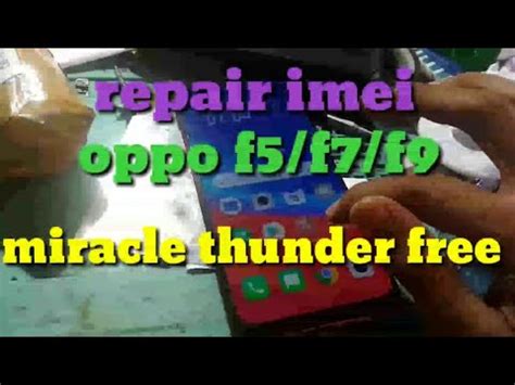Oppo f7 imei repair tool. cara Repair imei oppo f5/f7/f9 - GSMneo