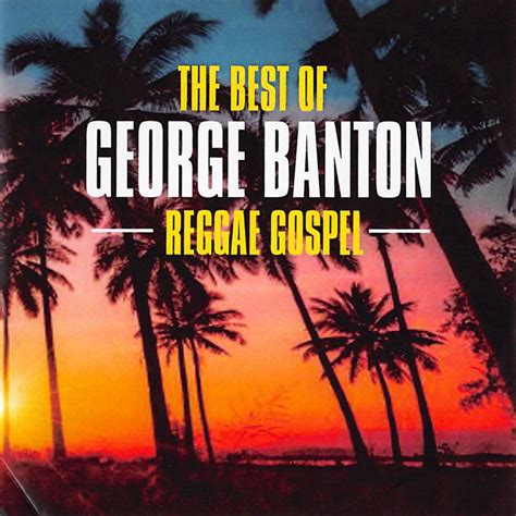 George Banton The Best Of George Banton Reggae Gospel Vpal Music
