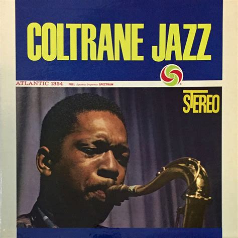 Helping provide solid and cost effect it solutions for organizations based in asia. John Coltrane - Coltrane Jazz (Vinyl) - Blue Sounds