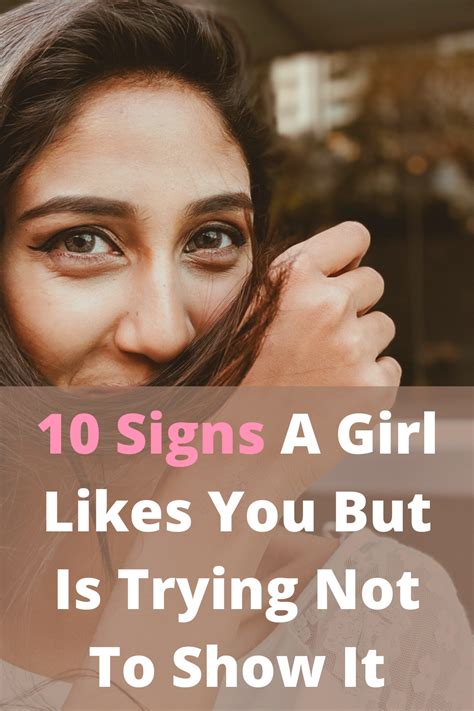Signs A Girl Likes You But Is Trying Not To Show It Signs She Likes You Signs He Loves You