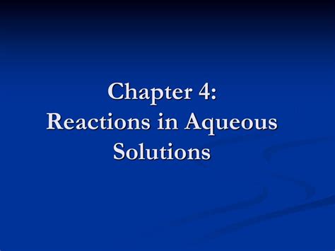 Chapter 4 Reactions In Aqueous Solutions Ppt Download