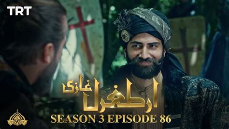 Ertugrul Ghazi Urdu Episode 86 Season 3 Youtube