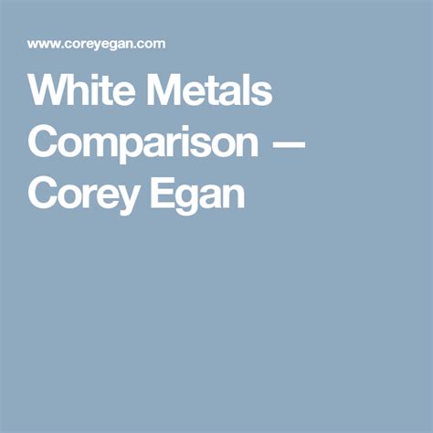 White Metals Comparison Precious Metals White Metal Precious