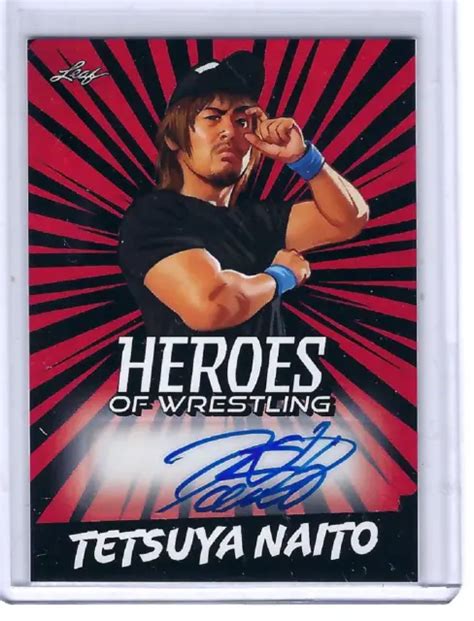TETSUYA NAITO 2023 Leaf Heroes Of Wrestling Auto Red Parallel 99 99
