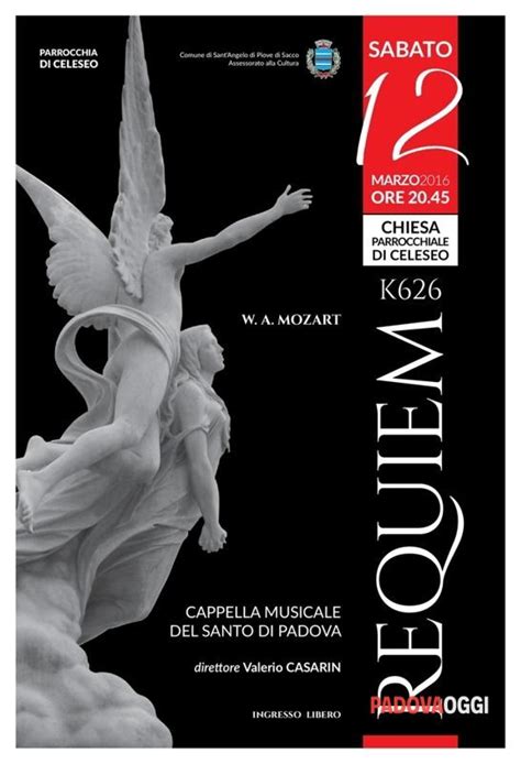 Il Requiem Di Mozart In Concerto A Celeseo Il 12 Marzo 2016 Eventi A Padova