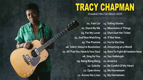 Tracy Chapman Greatest Hits Best Songs Tracy Chapman Tracy Chapman Playlist Full Album