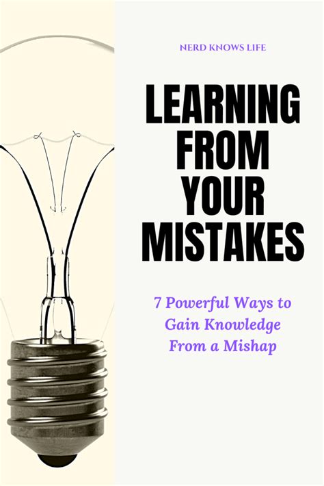 Learning From Your Mistakes 7 Powerful Ways To Gain Knowledge From A