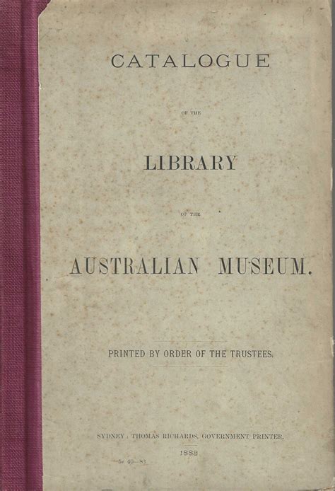 Catalogue Of The Library Of The Australian Museum Good Hardcover 1883