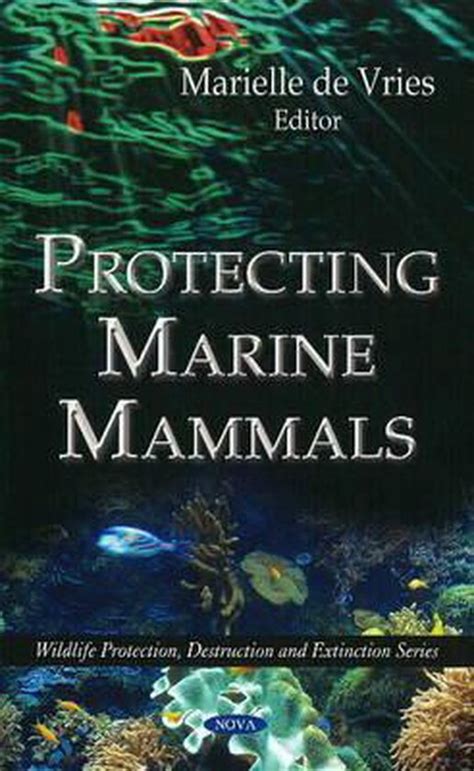 Protecting Marine Mammals 9781607415695 Marielle De Vries Boeken