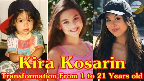 Kira Kosarin Transformation From 1 To 21 Years Old Youtube