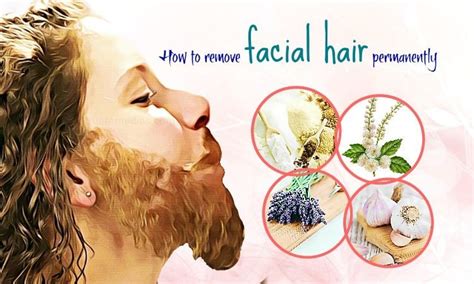 24 ways how to remove facial hair permanently at home