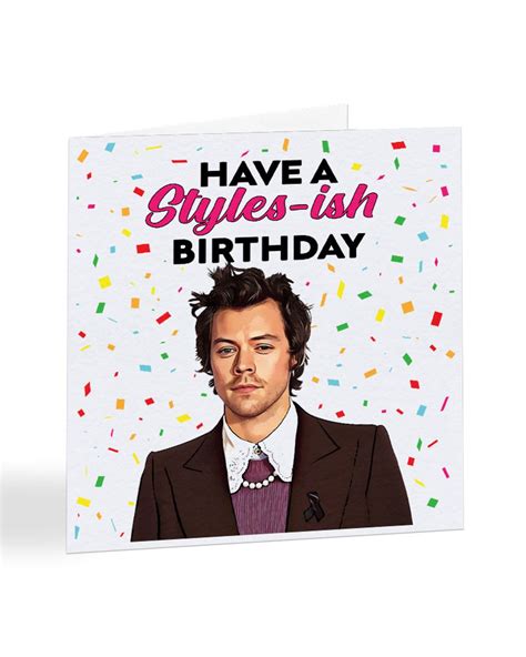 Have A Styles Ish Birthday Harry Styles Birthday Card Etsy