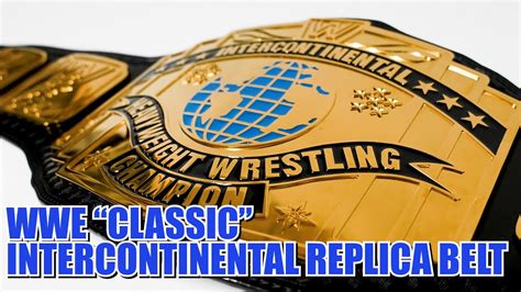 Wwe Classic Intercontinental Championship Replica Belt A Cinematic