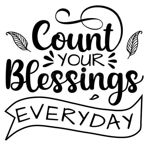 Count Your Blessing Everyday Lettering Quote Stock Vector