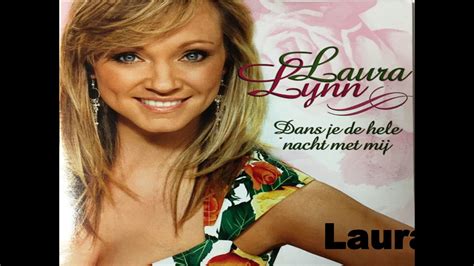 Laura Lynn Dans Je De Hele Nacht Met Mij 2007 Chords Chordify