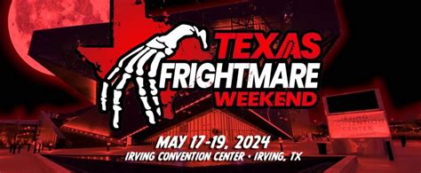 Texas Frightmare Weekend May Irving United States Exhibitions