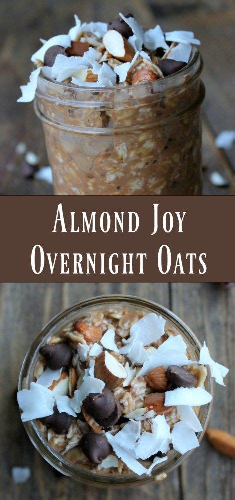 My favorite thing about overnight oats is that they're so simple to make, and easy to grab and go in the morning. Almond Joy Overnight Oats | Recipe | Overnight oats recipe ...
