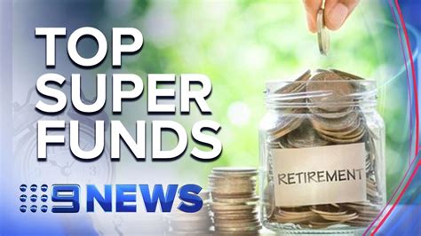 The Best Performing Super Funds Nine News Australia Youtube