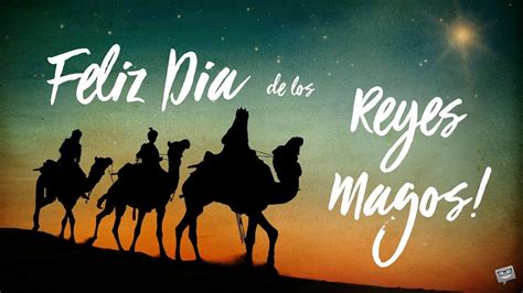 ¡feliz Día De Los Reyes Magos Youtube