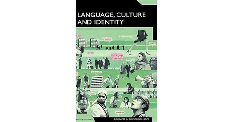 Language Culture And Identity An Ethnolinguistic Perspective By