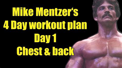 Mike Mentzers BEST Training Routine 4 Day Split Day 1 Chest Back