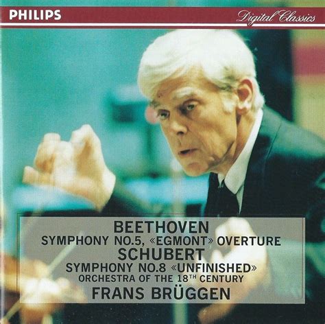 Beethoven Symphony 5 Schubert 8 Frans Brüggen Orchestra Of The