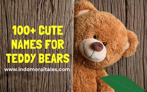 100 Cute Names For Teddy Bears Indo Moral Tales